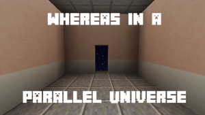 Unduh Whereas in a Parallel Universe untuk Minecraft 1.12.2